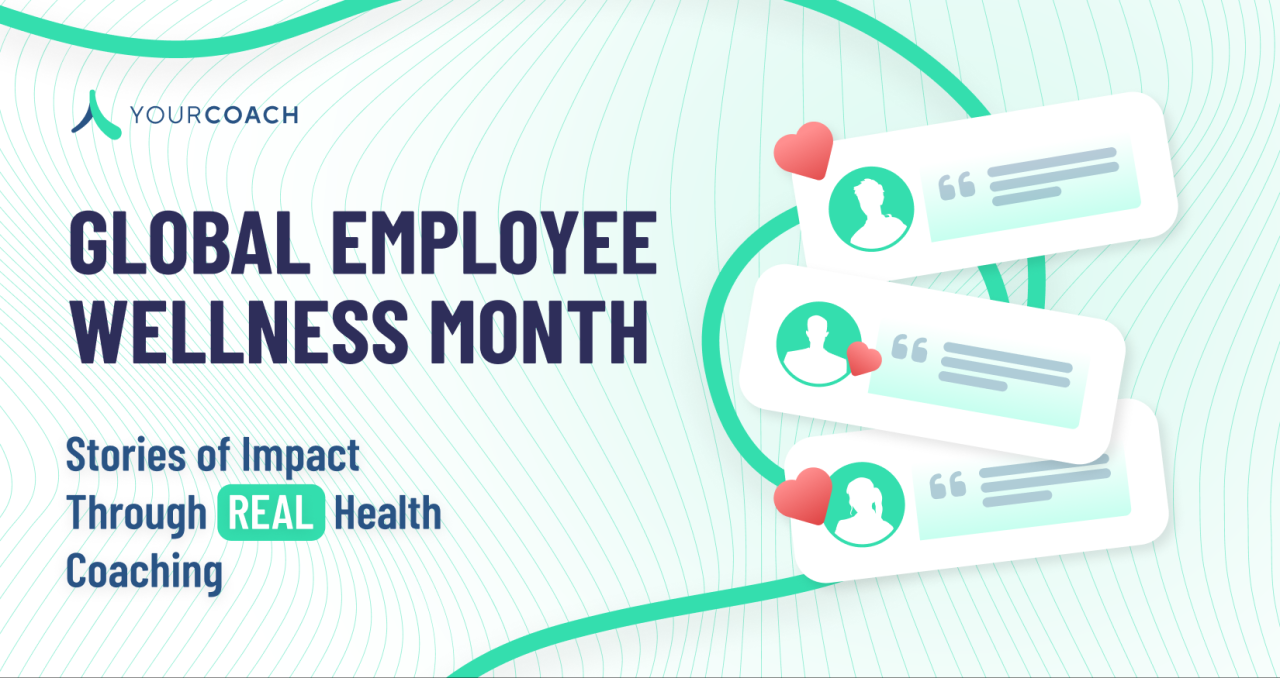 Global Employee Wellness Month: Stories of Impact Through REAL Health ...